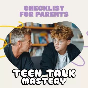 Teen Talk Checklist: Calm Conversations That Actually Work