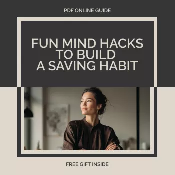 Mind Hacks for Saving: Make It Automatic + Checklist